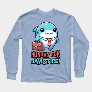 Hungry For Jawstice! Cute Shark Lawyer Pun Long Sleeve T-Shirt